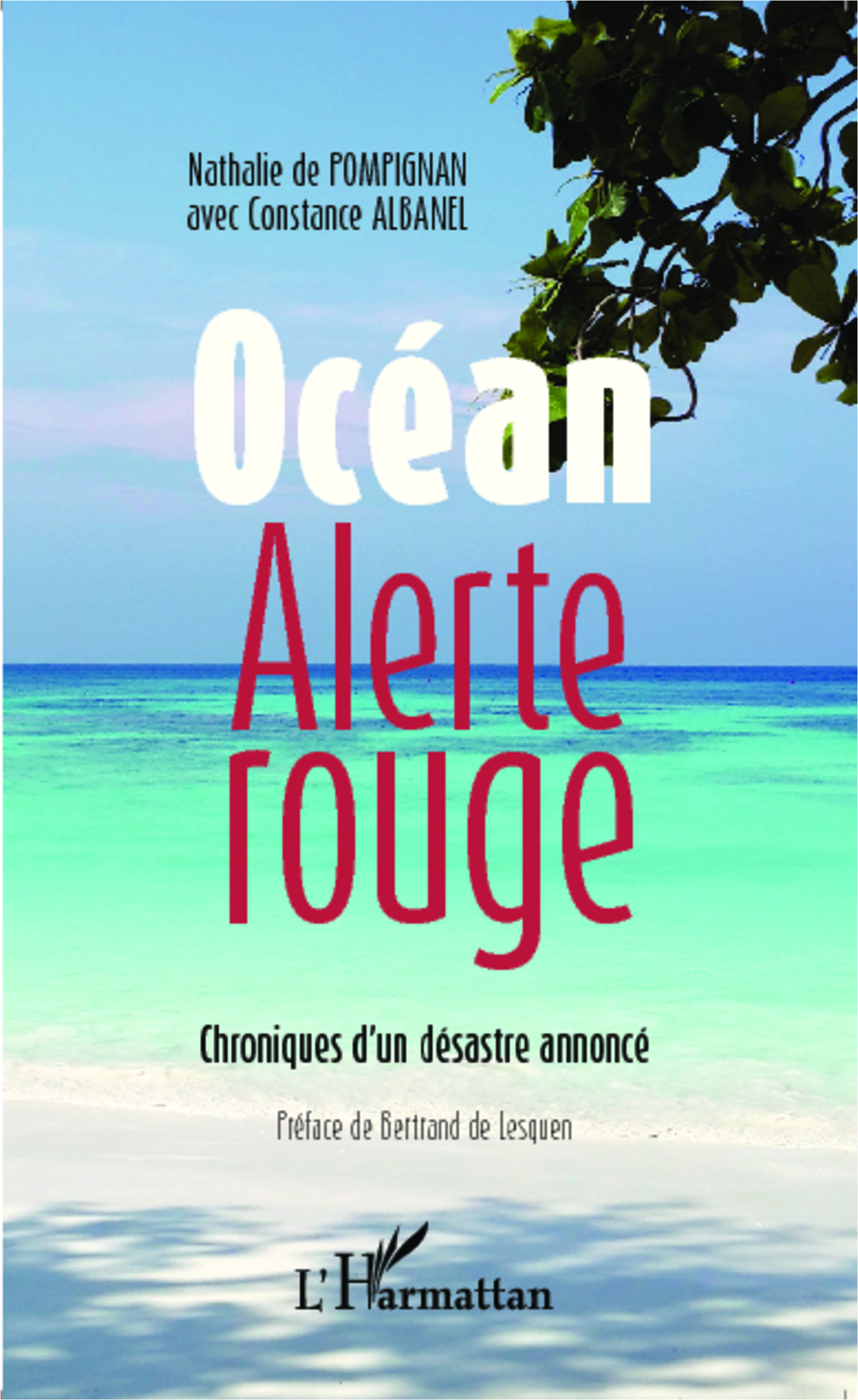 OCEAN ALERTE ROUGE CHRONIQUE D´UN DESASTRE ANNONCE