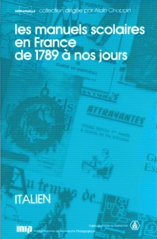 MANUELS SCOLAIRES EN FRANCE DE 1789 A NOS JOURS. 2. LES MANUELS D ´ITALIEN