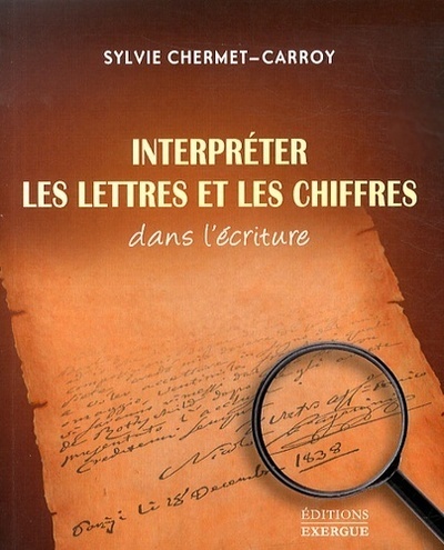 INTERPRETER LES LETTRES ET LES CHIFFRES DANS L´ ECRITURE