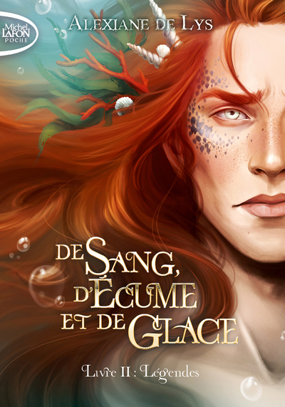 DE SANG, D´ECUME ET DE GLACE - TOME 2 LEGENDES
