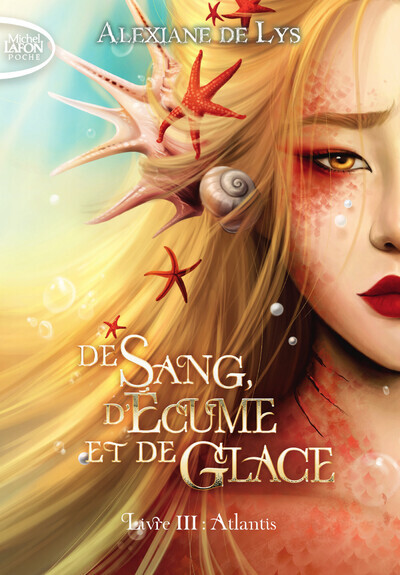 DE SANG, D´ECUME ET DE GLACE - TOME 3 ATLANTIS