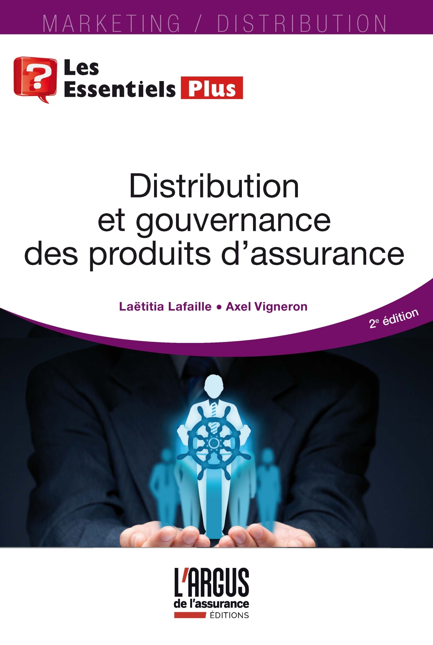 DISTRIBUTION ET GOUVERNANCE DES PRODUITS D´ASSURANCE