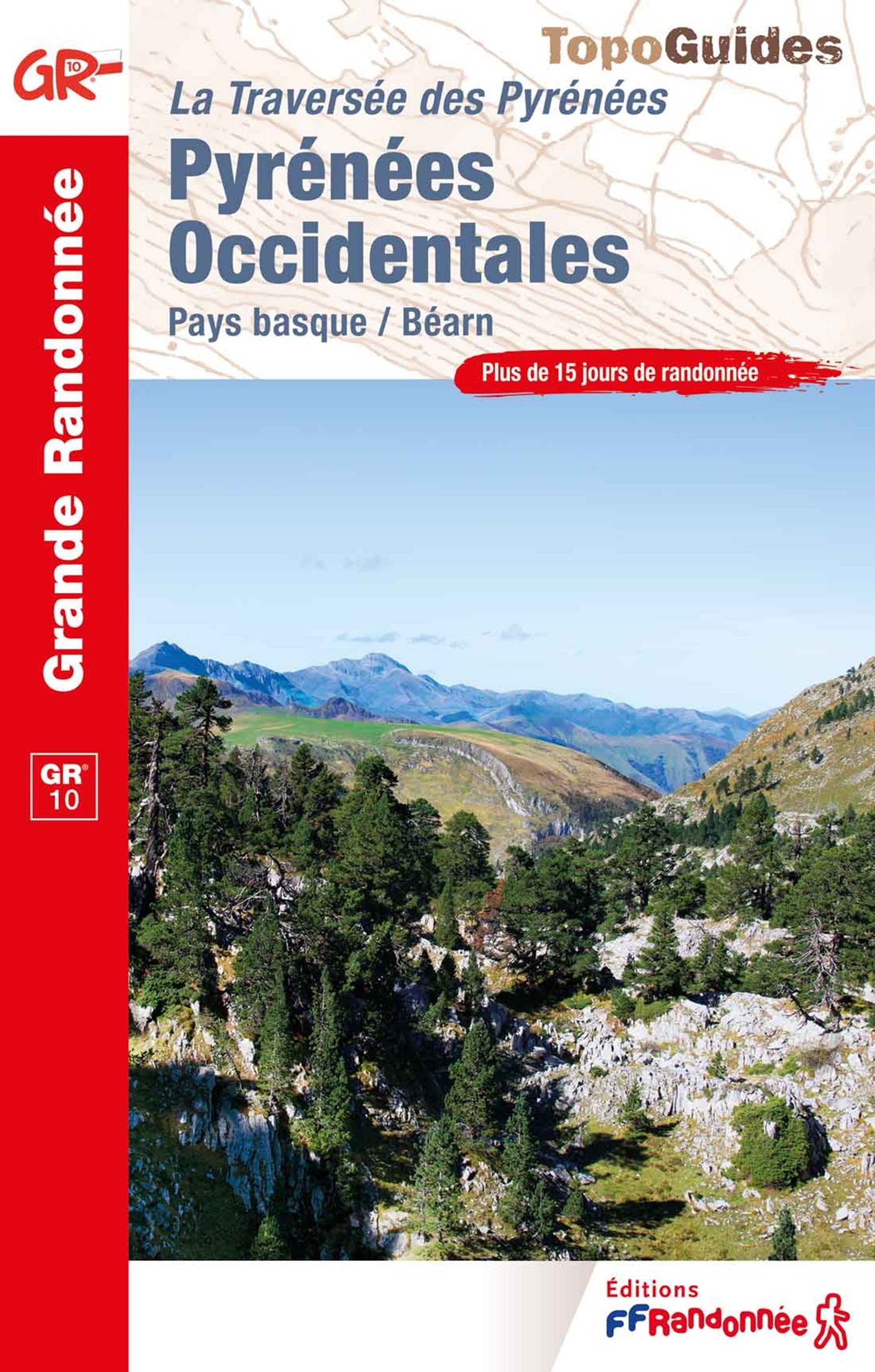 PYRENEES OCCIDENTALES - LA TRAVERSEE DES PYRENEES : PAYS BASQUE / BEARN - REF 1086