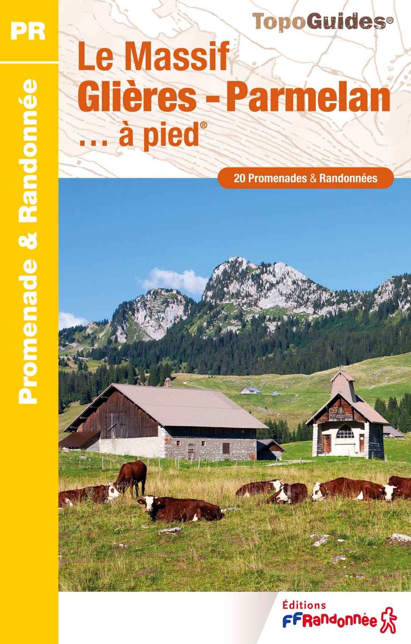 MASSIF GLIERES... A PIED - REF P743