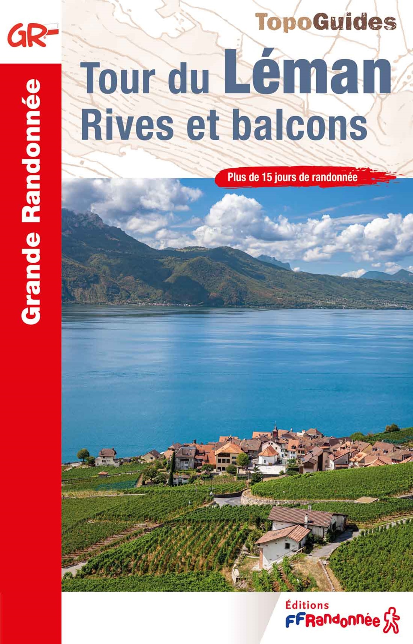 TOUR DU LEMAN - RIVES ET BALCONS