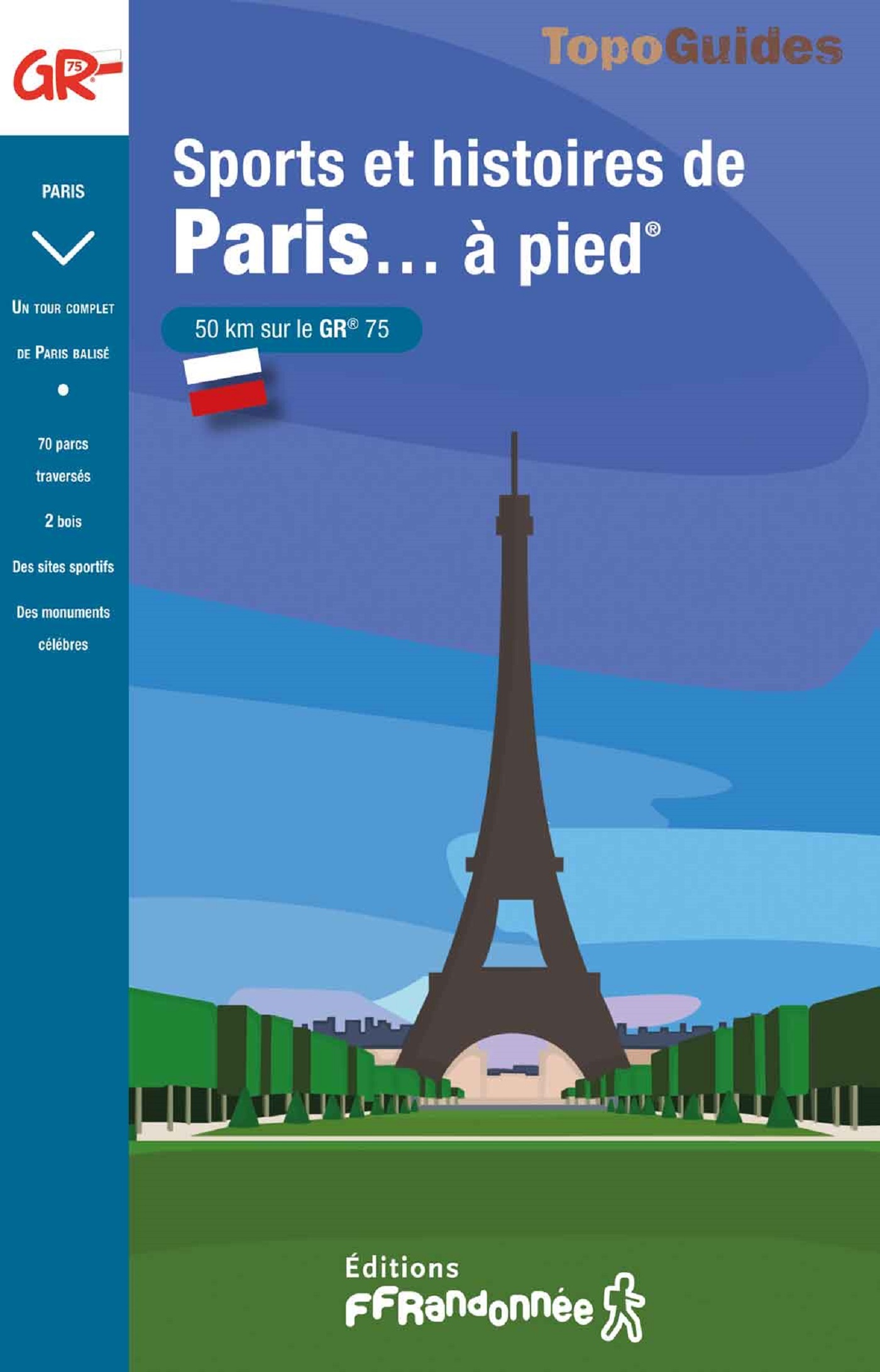 SPORTS ET HISTOIRES DE PARIS... A PIED - REF 7500