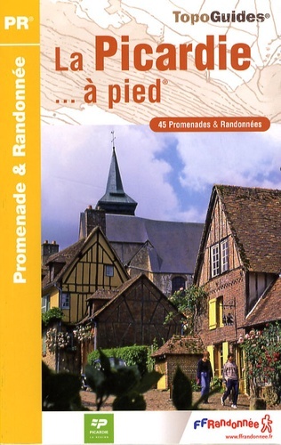 PICARDIE A PIED - 02-60-80 - PR - RE12
