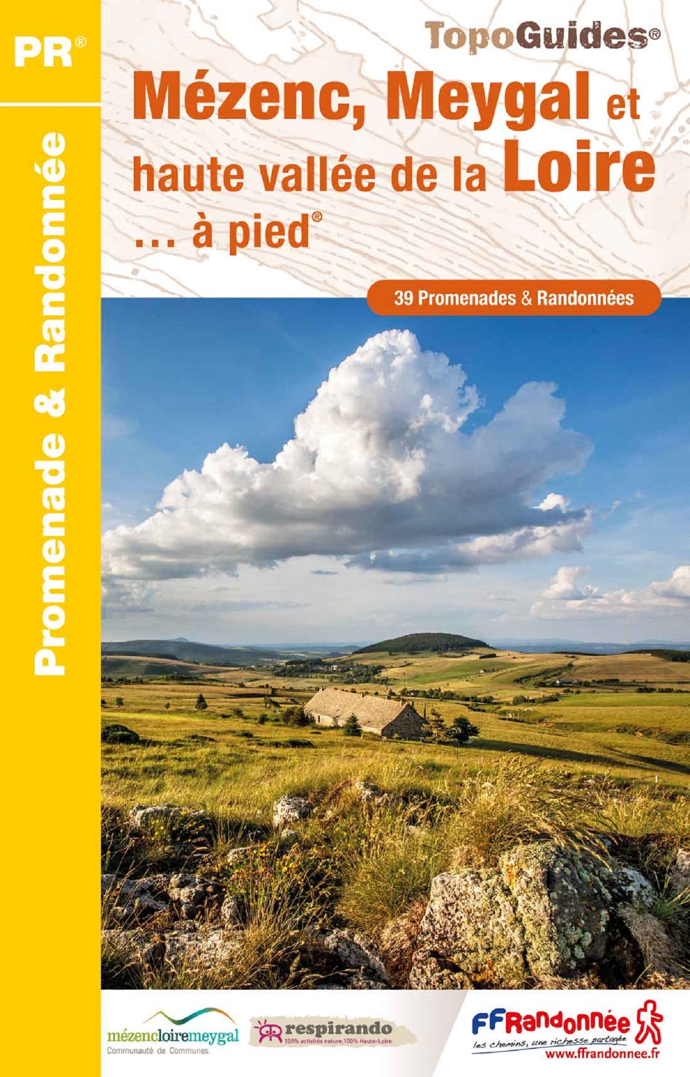 MEZENC, MEYGAL ET HAUTE VALLEE DE LA LOIRE A PIED - REF. P435