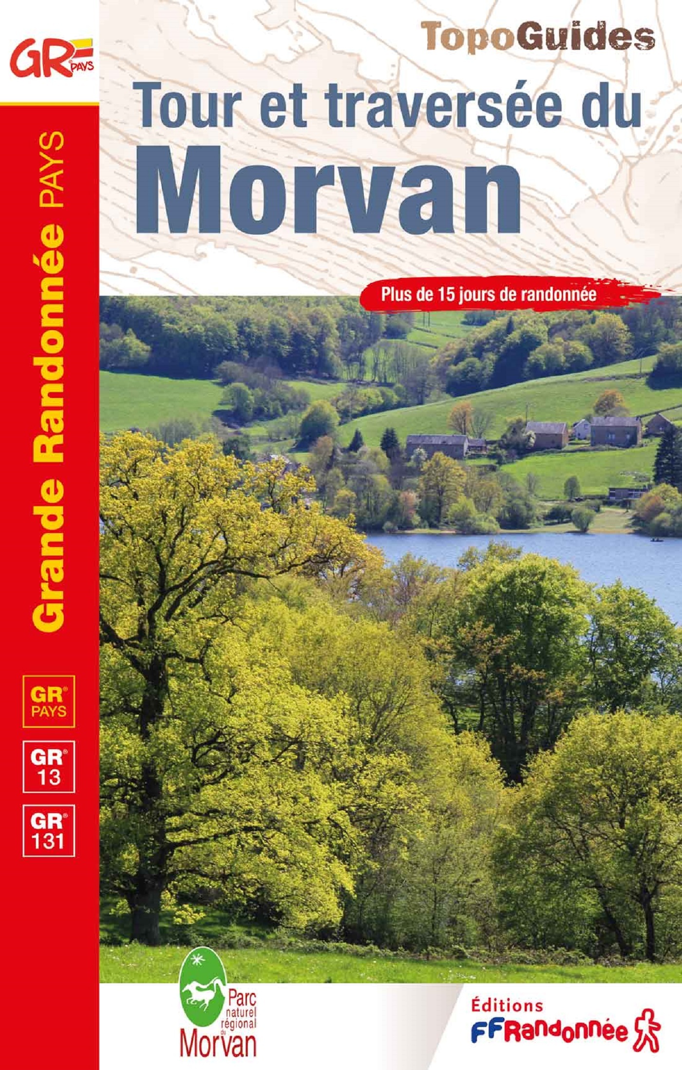 TOUR ET TRAVERSEE DU MORVAN