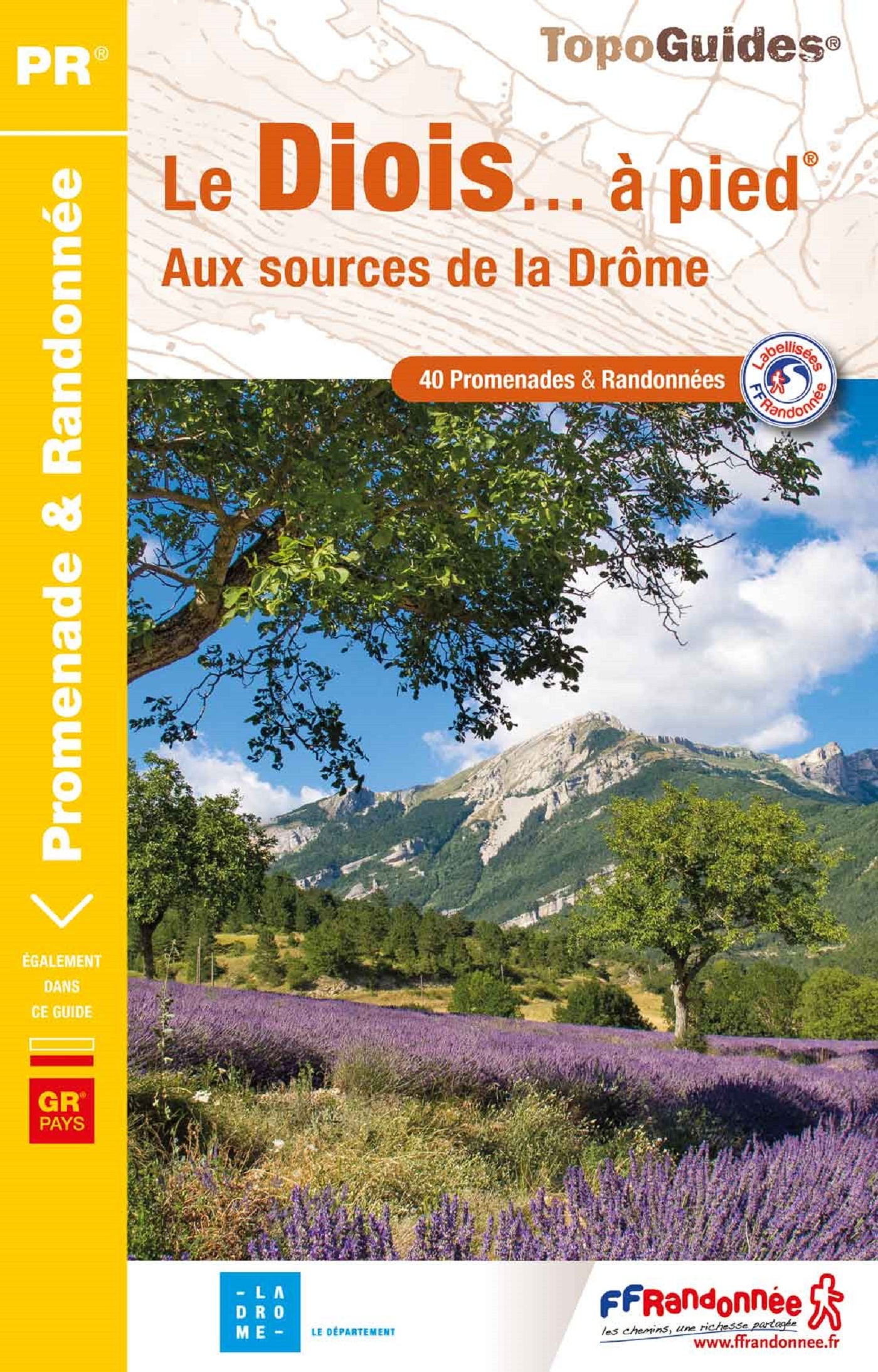 DIOIS... A PIED - AUX SOURCES DE LA DROME