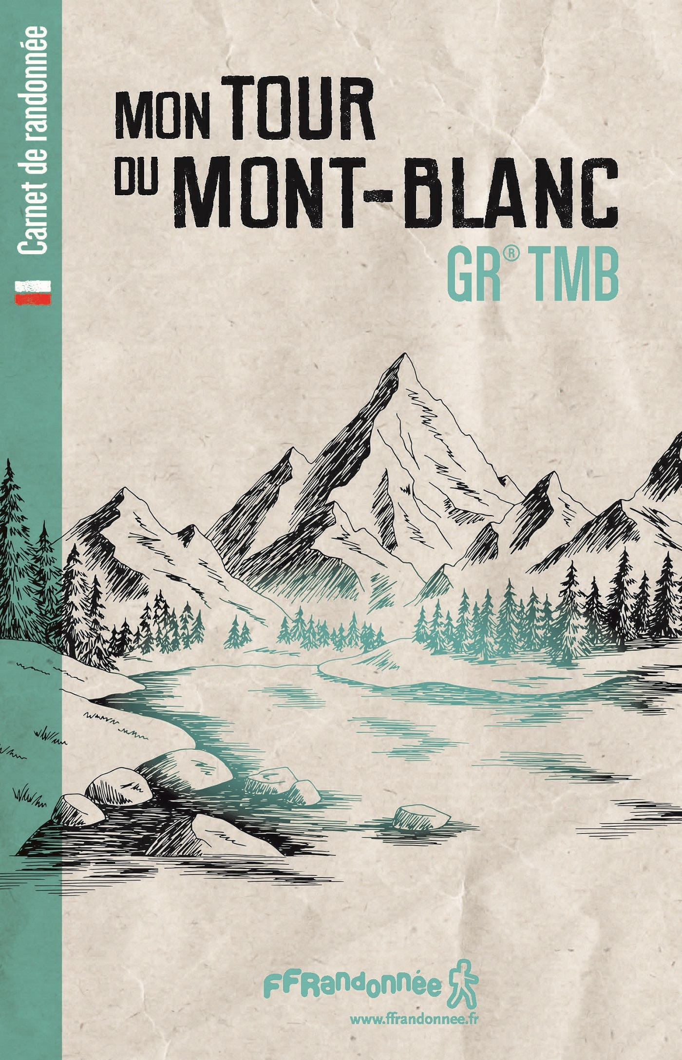MON TOUR DU MONT-BLANC - GR TMB
