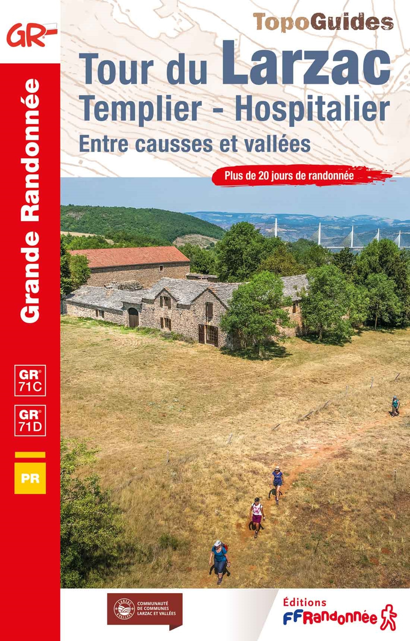 TOUR DU LARZAC, TEMPLIER-HOSPITALIER - ENTRE CAUSSES ET VALLEES