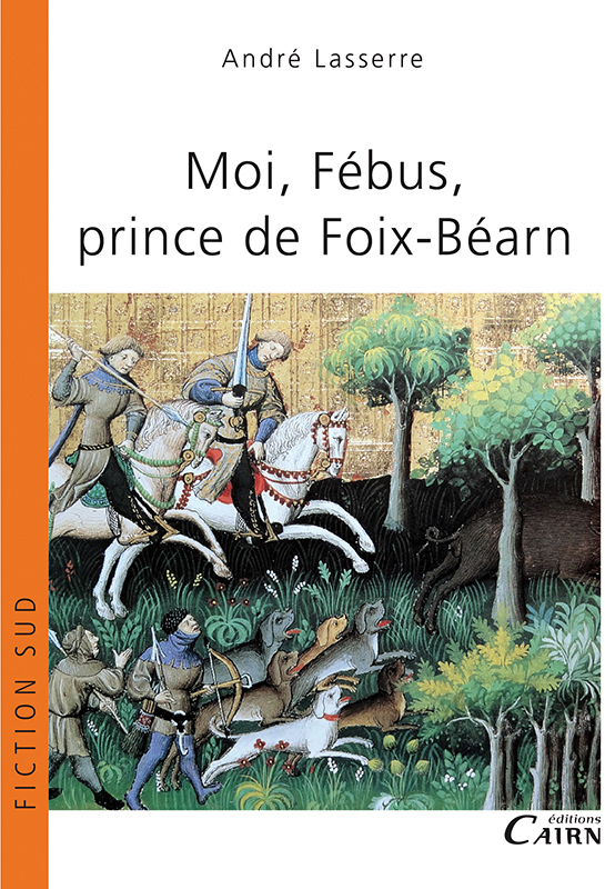 MOI FEBUS PRINCE DE FOIX BEARN