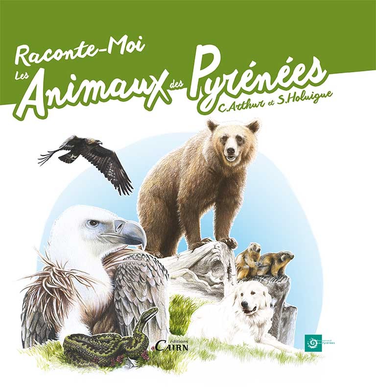 RACONTE MOI LES ANIMAUX DES PYRENEES