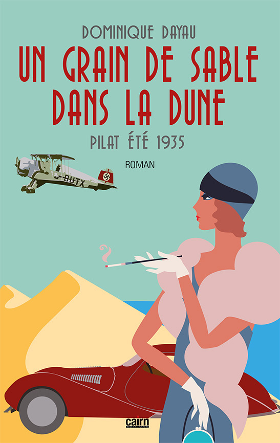 GRAIN DE SABLE DANS LA DUNE - PILAT ETE 1935