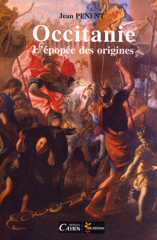 OCCITANIE, L´EPOPEE DES ORIGINES