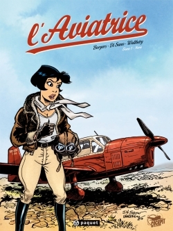 L´AVIATRICE - TOME 1 NORA