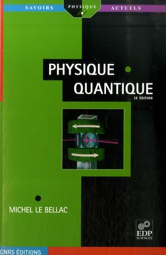 PHYSIQUE QUANTIQUE NELLE EDITION