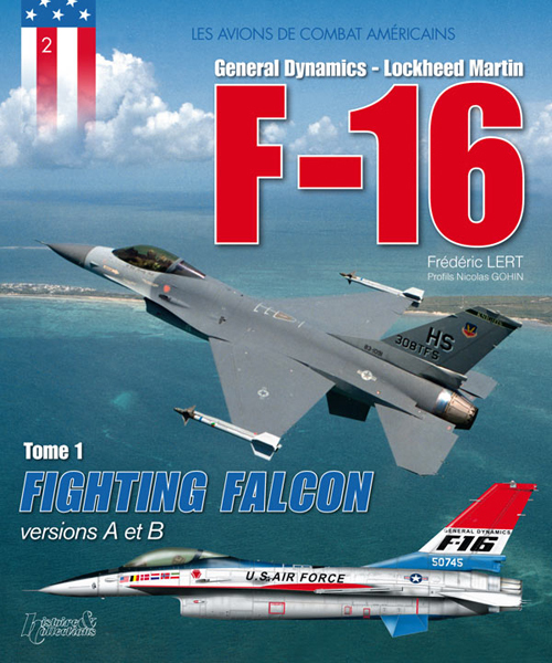 AVIONS DE COMBAT AMERICAIN: F16- TOME 1- VF