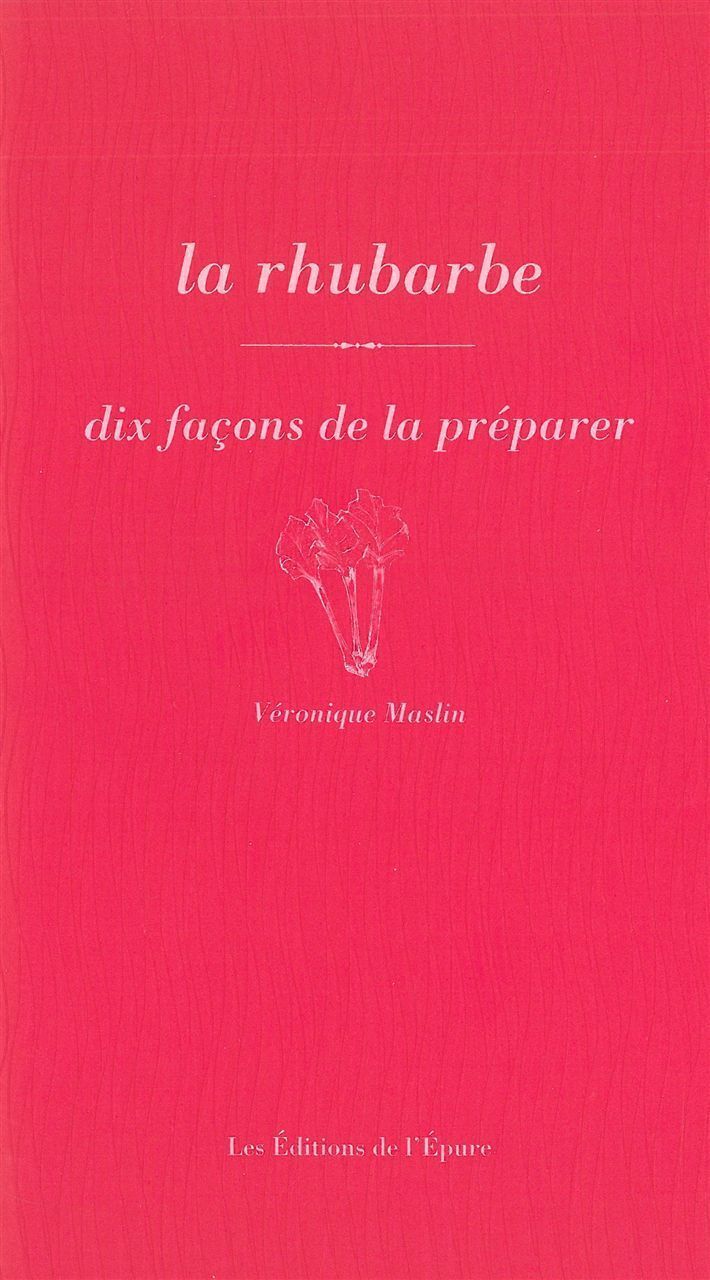 RHUBARBE,DIX FACONS...(LA)