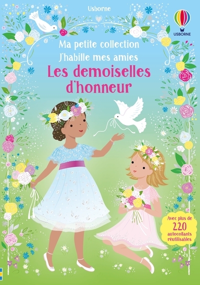DEMOISELLES D´HONNEUR - J´HABILLE MES AMIES - MA PETITE COLLECTION - DES 3 ANS
