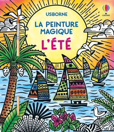 L´ETE - LA PEINTURE MAGIQUE - DES 5 ANS