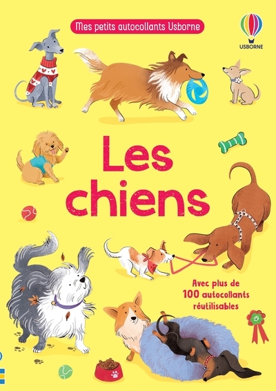 CHIENS - MES PETITS AUTOCOLLANTS USBORNE - DES 3 ANS