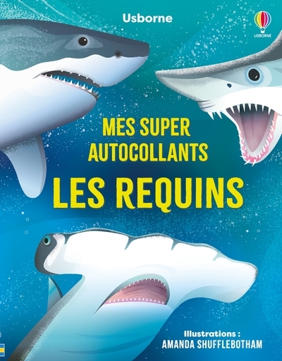 REQUINS - MES SUPER AUTOCOLLANTS - DES 5 ANS