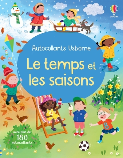 TEMPS ET LES SAISONS - PREMIERS AUTOCOLLANTS - DES 3 ANS