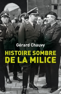 HISTOIRE SOMBRE DE LA MILICE