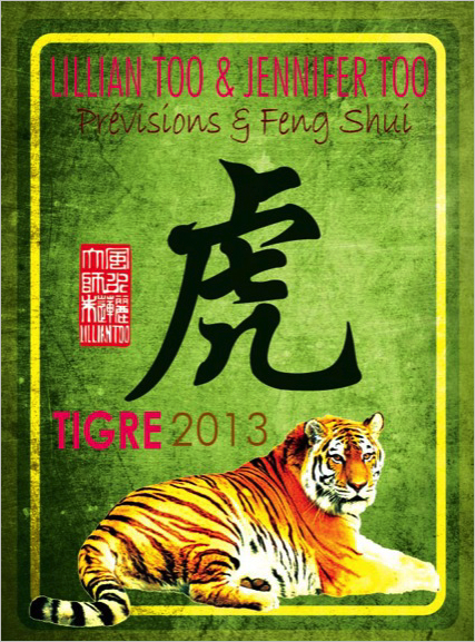 TIGRE 2013 - PREVISIONS ET FENG SHUI