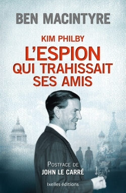 L´ESPION QUI TRAHISSAIT SES AMIS