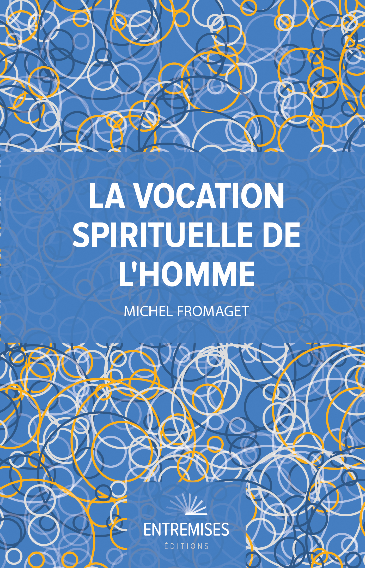 VOCATION SPIRITUELLE DE L´HOMME