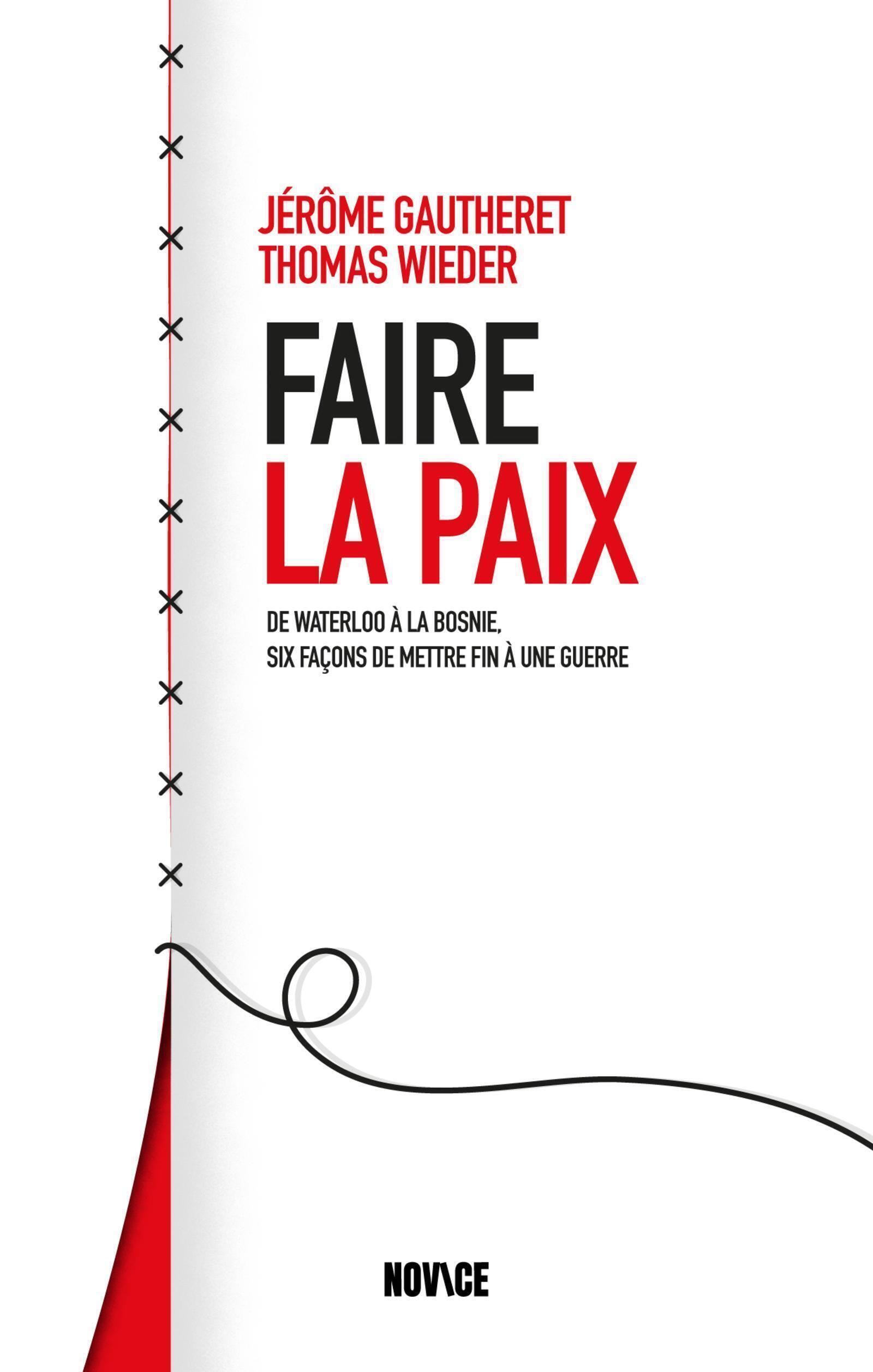 FAIRE LA PAIX