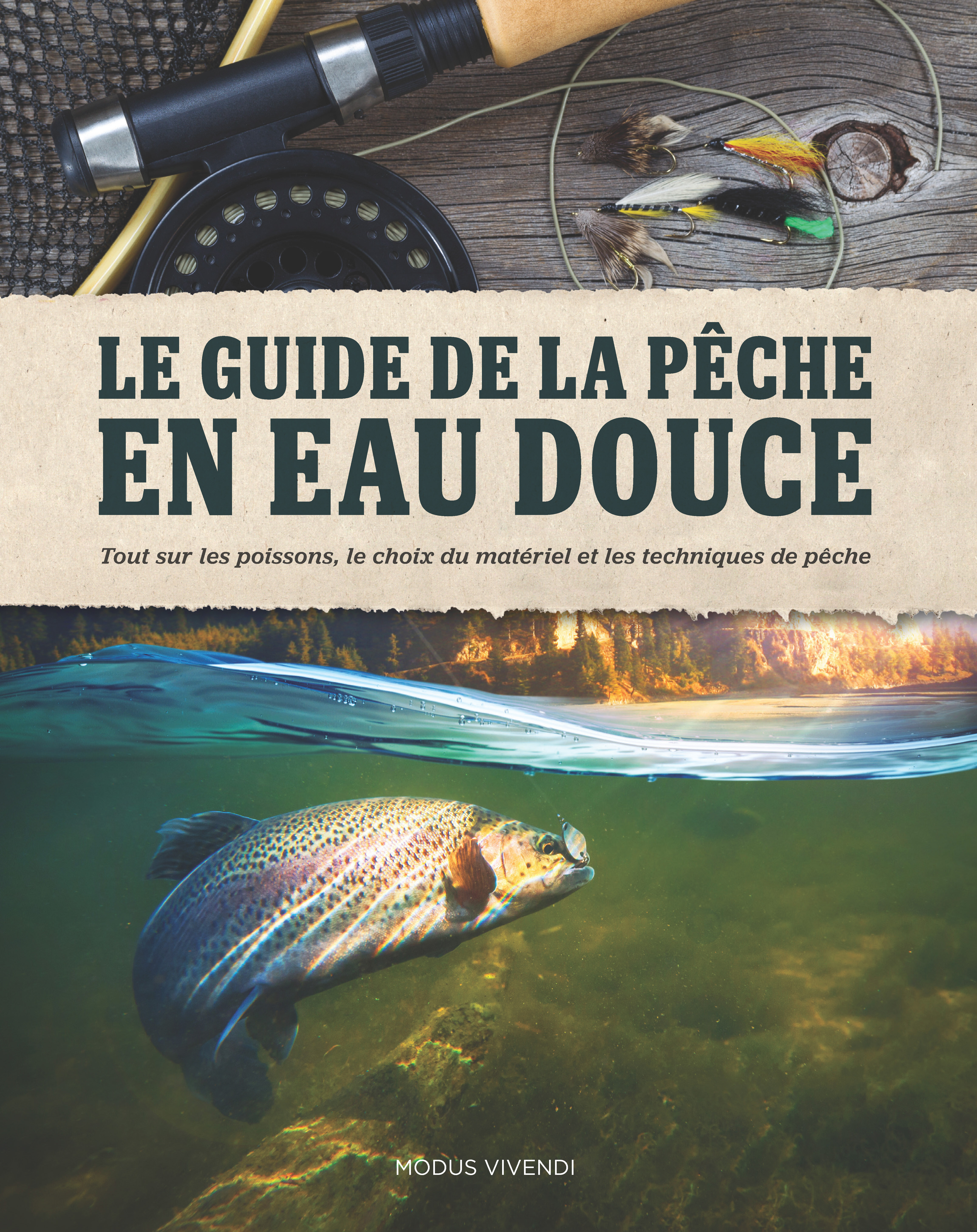 GUIDE DE LA PECHE EN EAU DOUCE (LE)