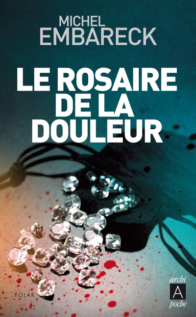 ROSAIRE DE LA DOULEUR