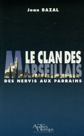 CLAN DES MARSEILLAIS