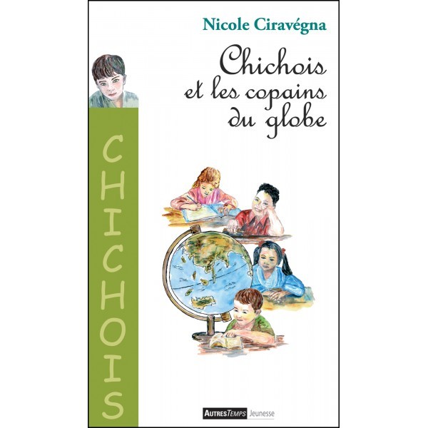 CHICHOIS ET LES COPAINS DU GLOBE