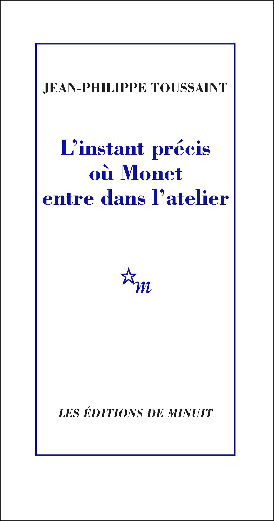 INSTANT PRECIS OU MONET ENTRE DANS L´ATELIER