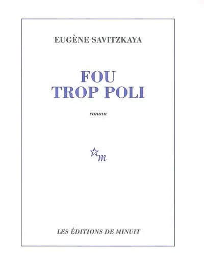 FOU TROP POLI