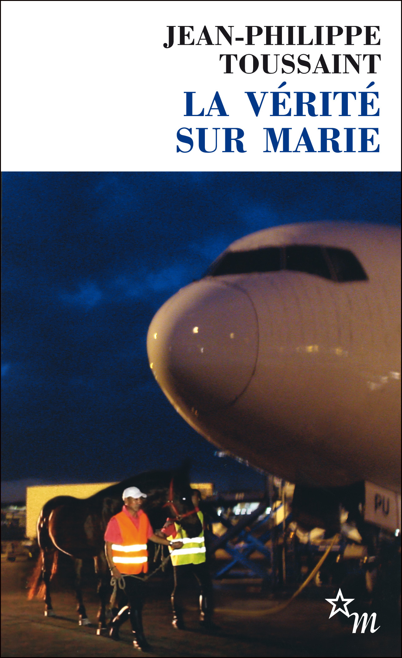 VERITE SUR MARIE (LA)