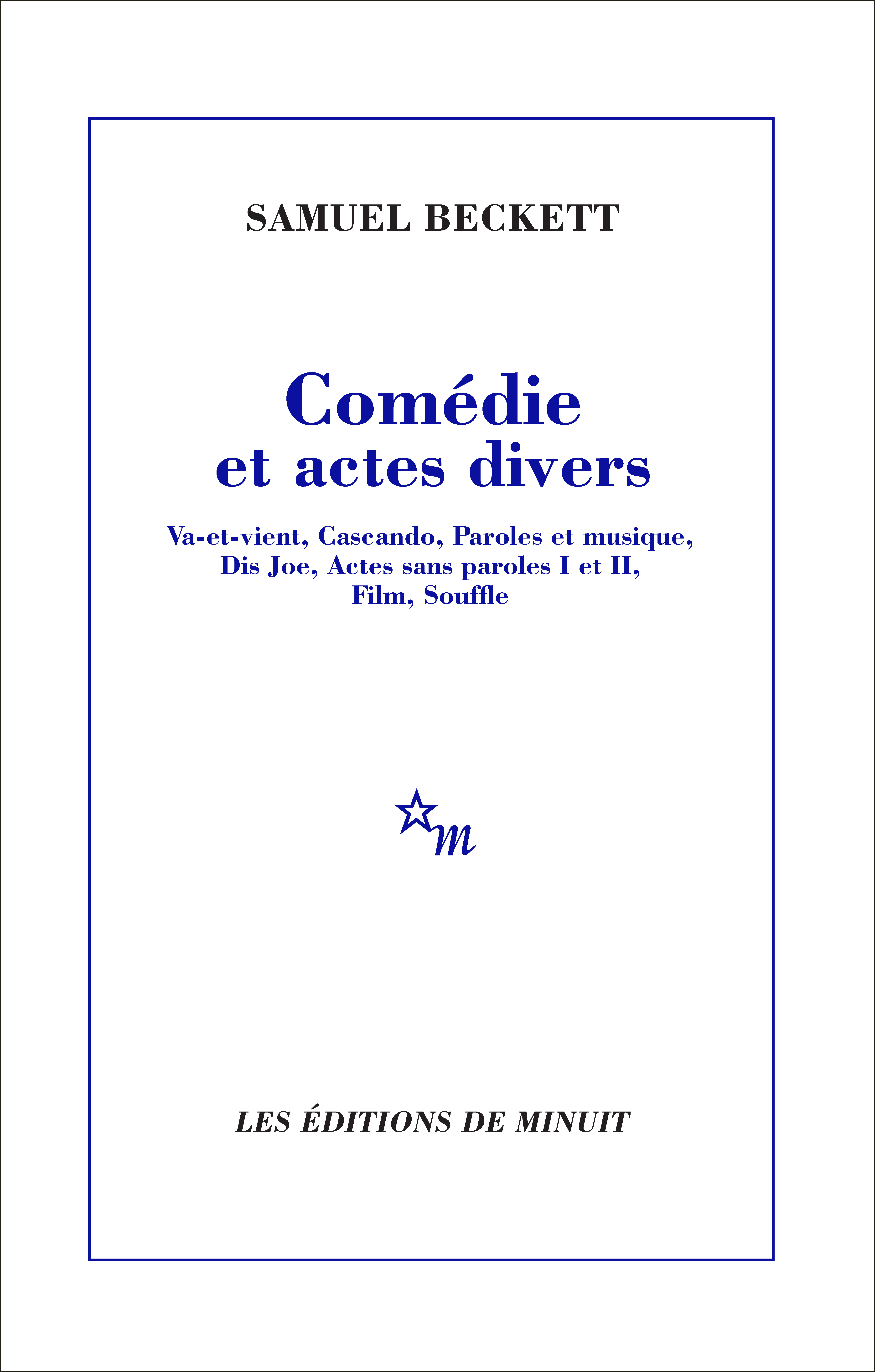Comédie et actes divers
