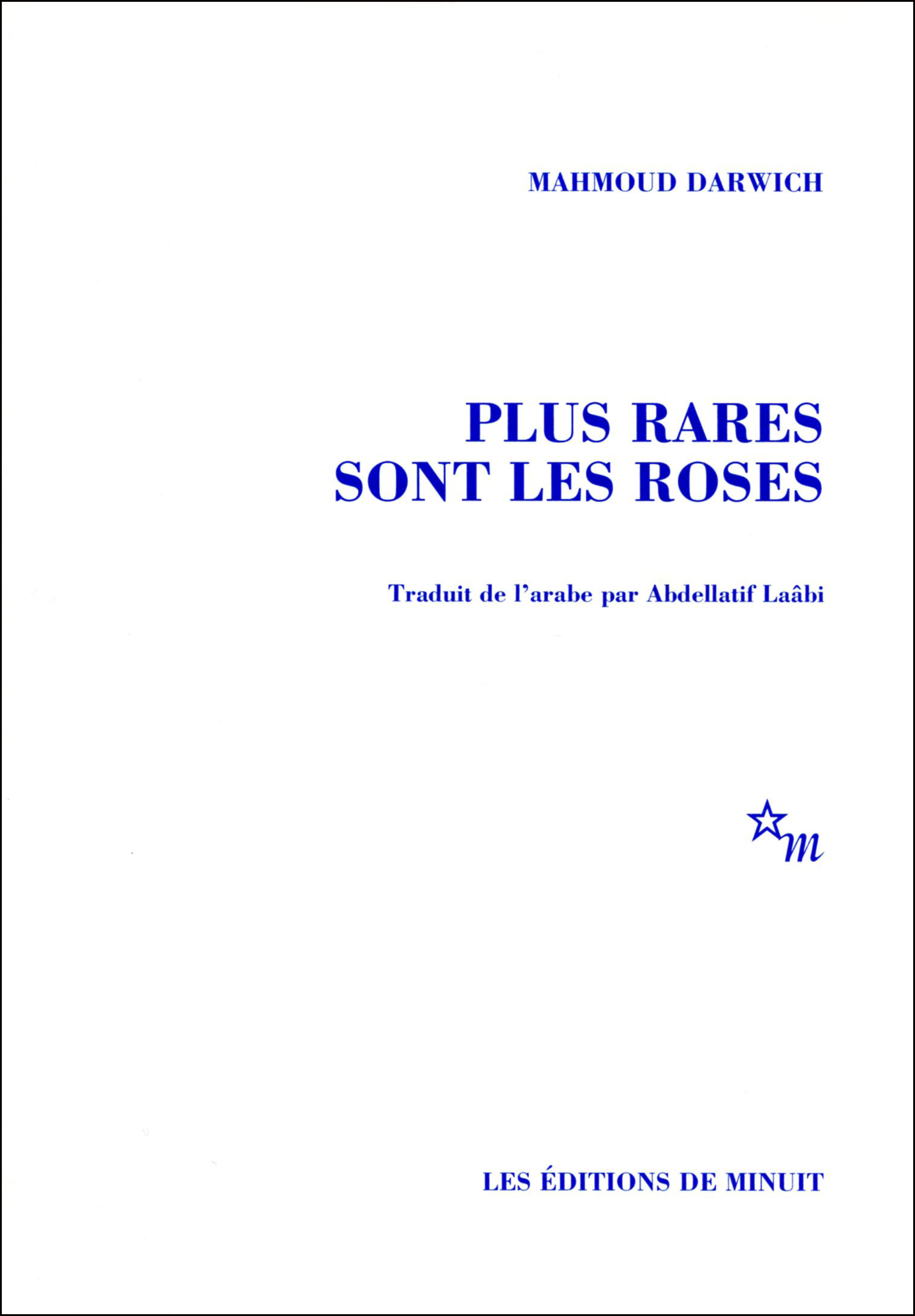 PLUS RARES SONT LES ROSES