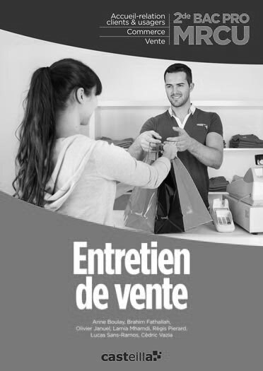 ENTRETIEN DE VENTE 2E BAC PRO MRCU CORRIGE