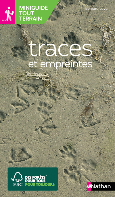 TRACES ET EMPREINTES- MINIGUIDE TOUT TERRAIN