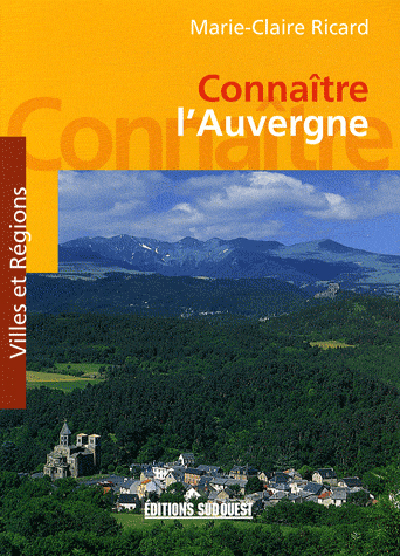 AUVERGNE (L')/CONNAITRE
