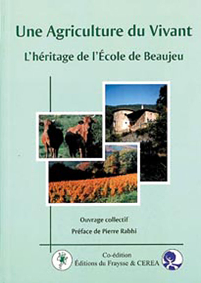 AGRICULTURE DU VIVANT - L´HERITAGE DE L´ECOLE DE BEAUJEU