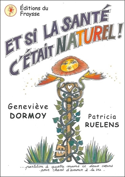 ET SI LA SANTE C'ETAIT NATUREL