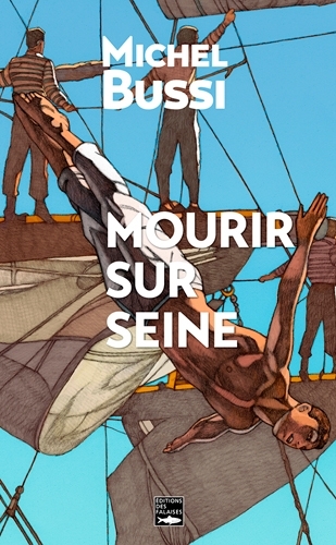 MOURIR SUR SEINE (LE POLAR DE L´ ARMADA)