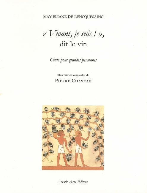 VIVANT JE SUIS DIT LE VIN